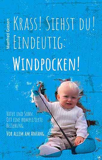 Cover von Krass siehst Du eindeutig Windpocken Blauer hintergrund mit einem Sitzenden Baby im Vordergrung